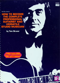 How To Become The Complete Professional Guitarist and Versatile Studio Mucisian